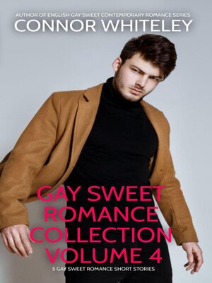 cover image of Gay Sweet Romance Collection Volume 4